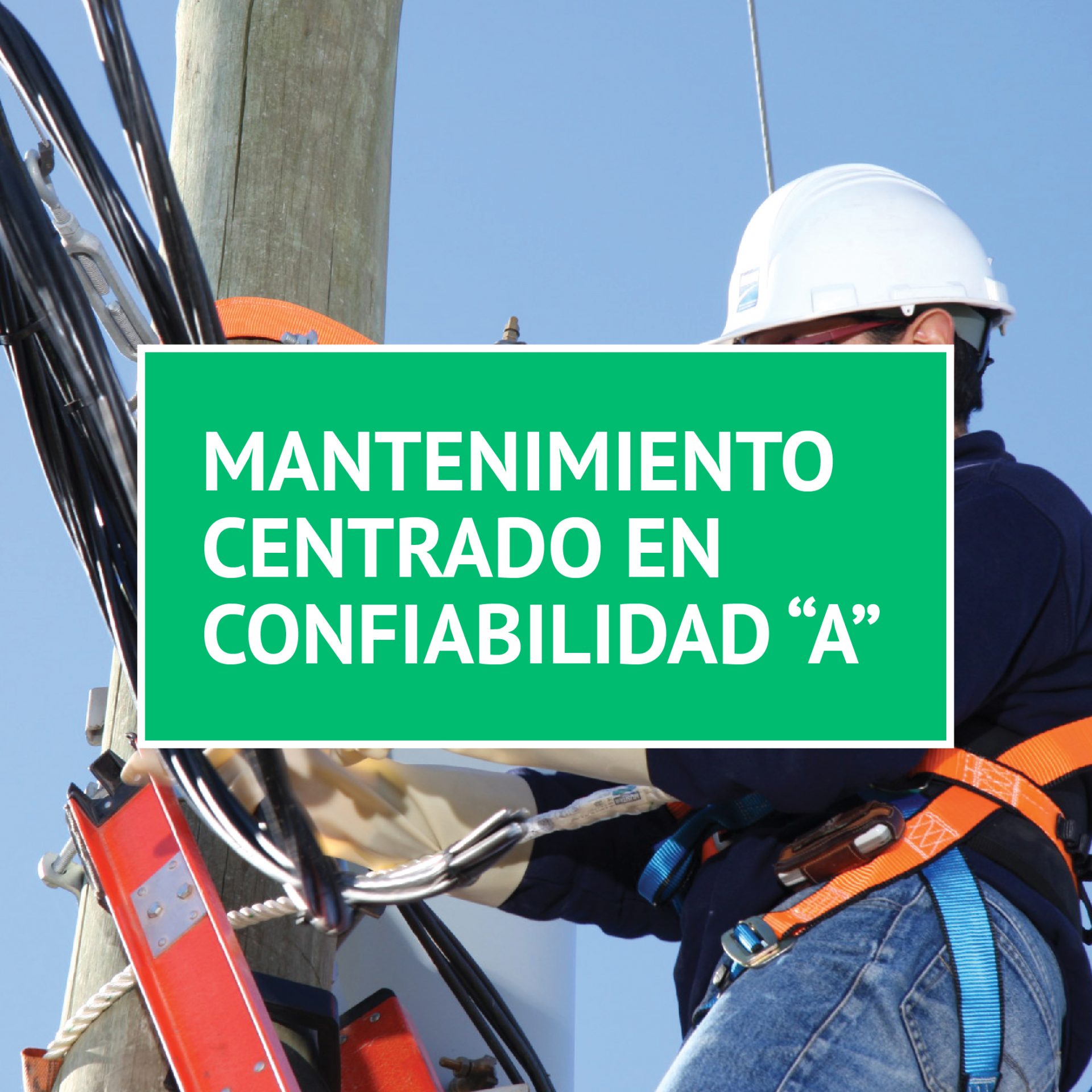 Mantenimiento centrado en confiabilidad "A" | IDE