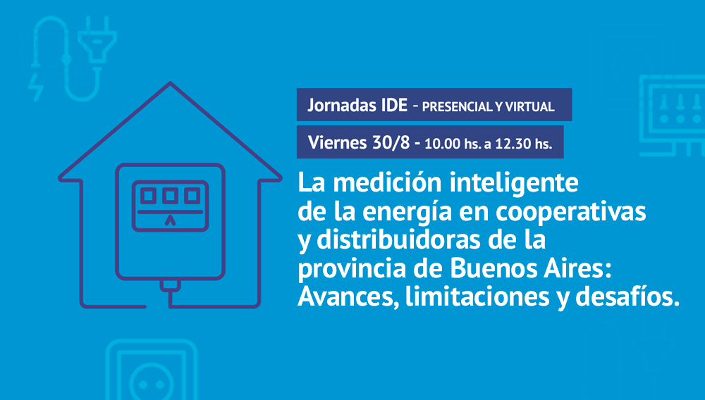 Jornada sobre Medición Inteligente de la Energía en Cooperativas y Distribuidoras de la Provincia de Buenos Aires